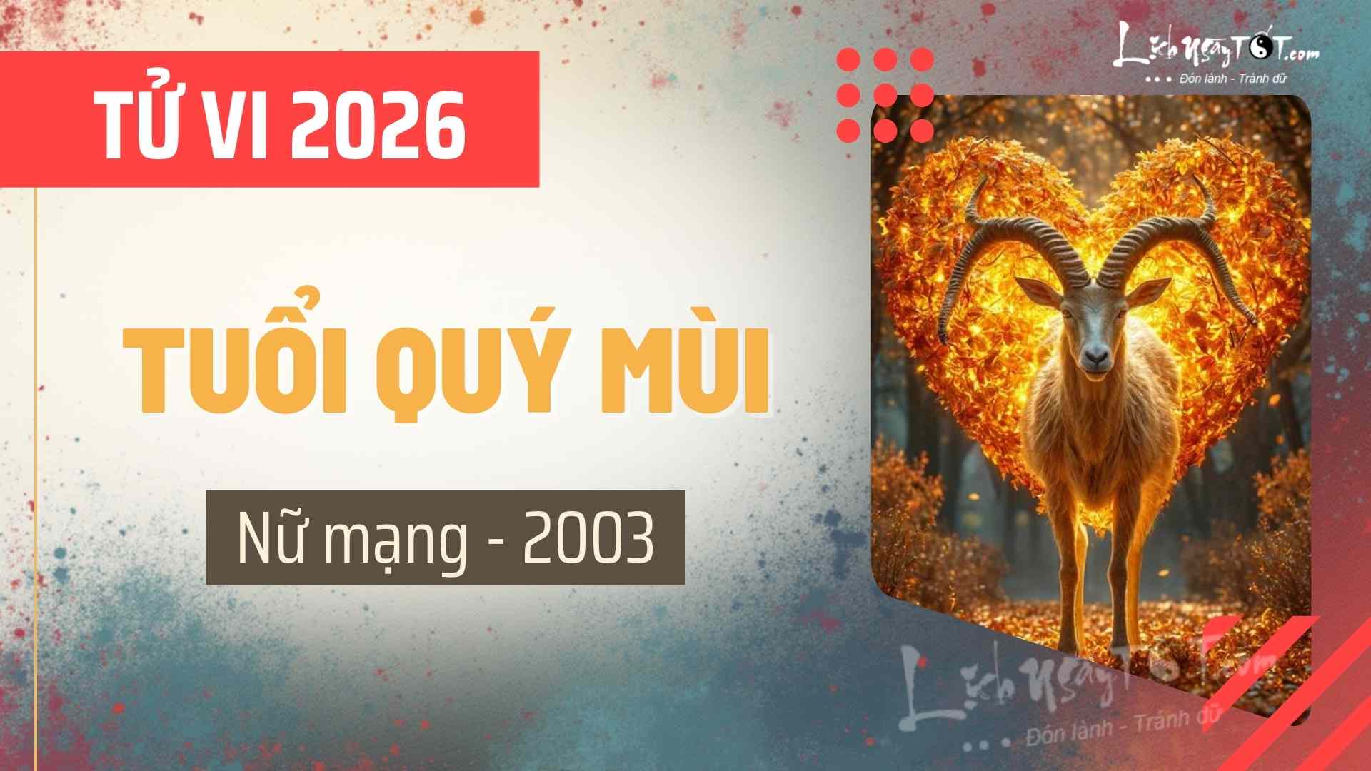 Tử vi năm 2026 tuổi Quý Mùi nữ mạng Tu vi nam 2026 tuoi Quy Mui nu mang
