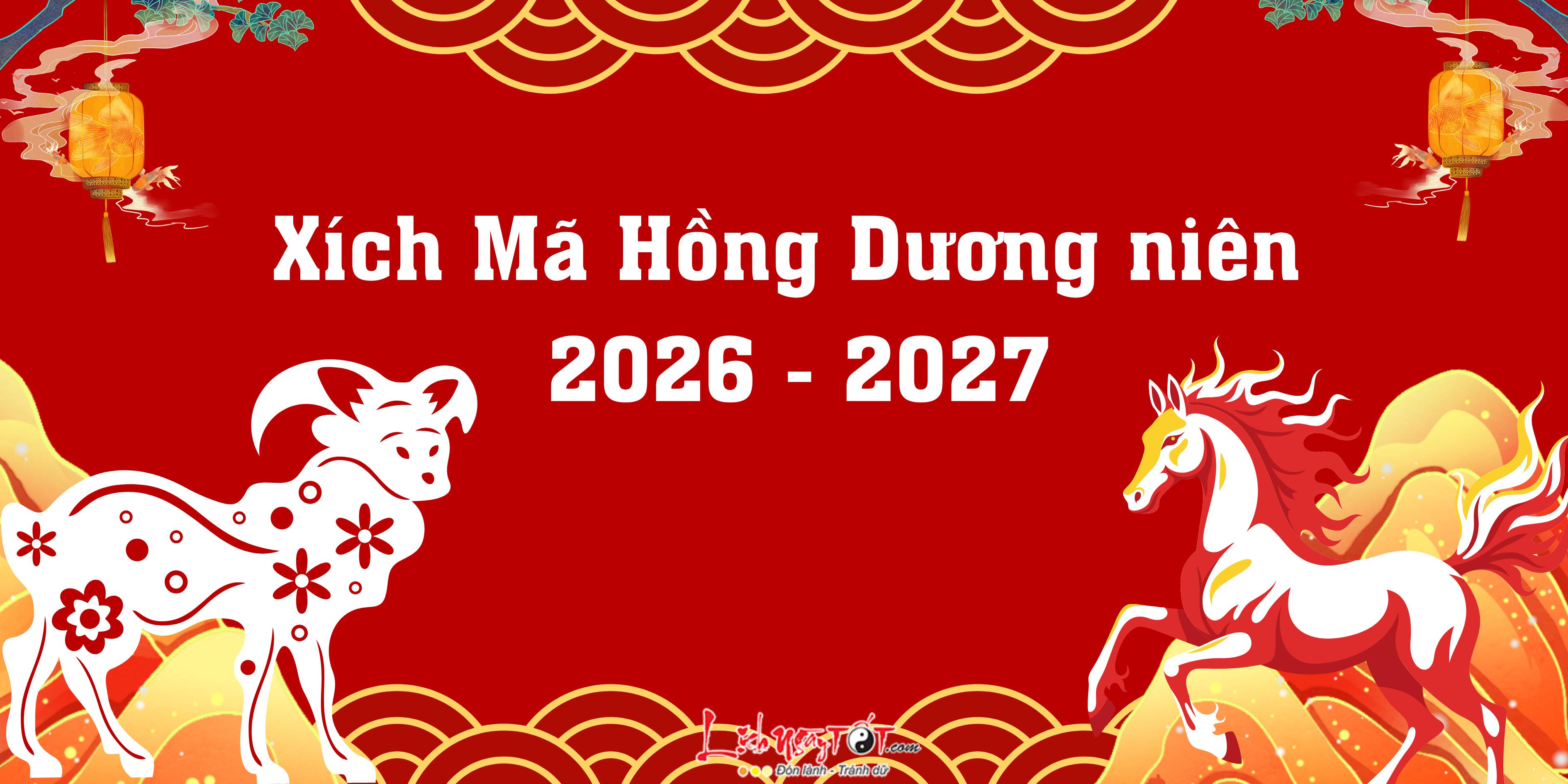 xích mã hồng dương niên 2026 - 2027 xich ma hong duong nien 2026 - 2027
