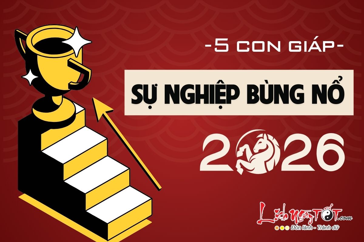 5 con giáp có sự nghiệp bùng nổ nhất năm 2026 5 con giap co su nghiep bung no nhat nam 2026