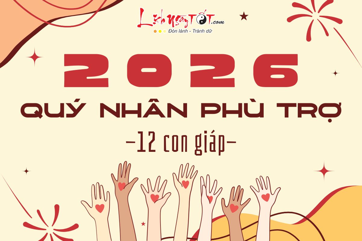 Quý nhân của 12 con giáp năm 2026 Quy nhan cua 12 con giap nam 2026