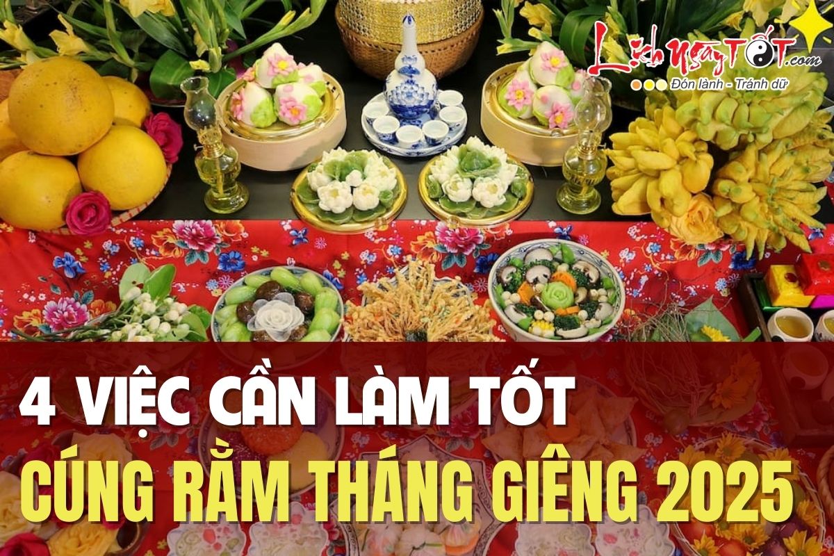 4 viec can lam tot trong ngay Ram thang Gieng nam 2025