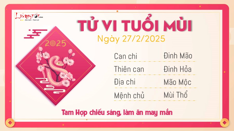 Tu vi hang ngay 27/2/2025 tuoi Mui