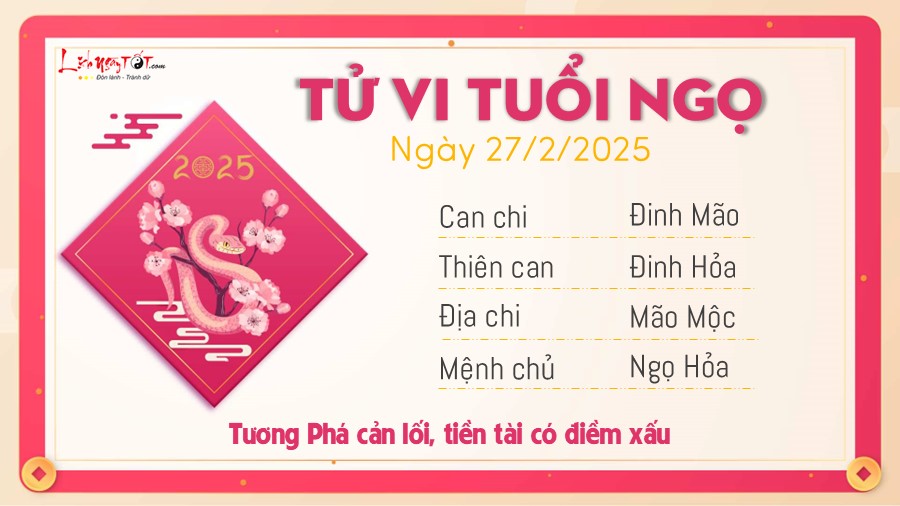 Tu vi hang ngay 27/2/2025 tuoi Ngo