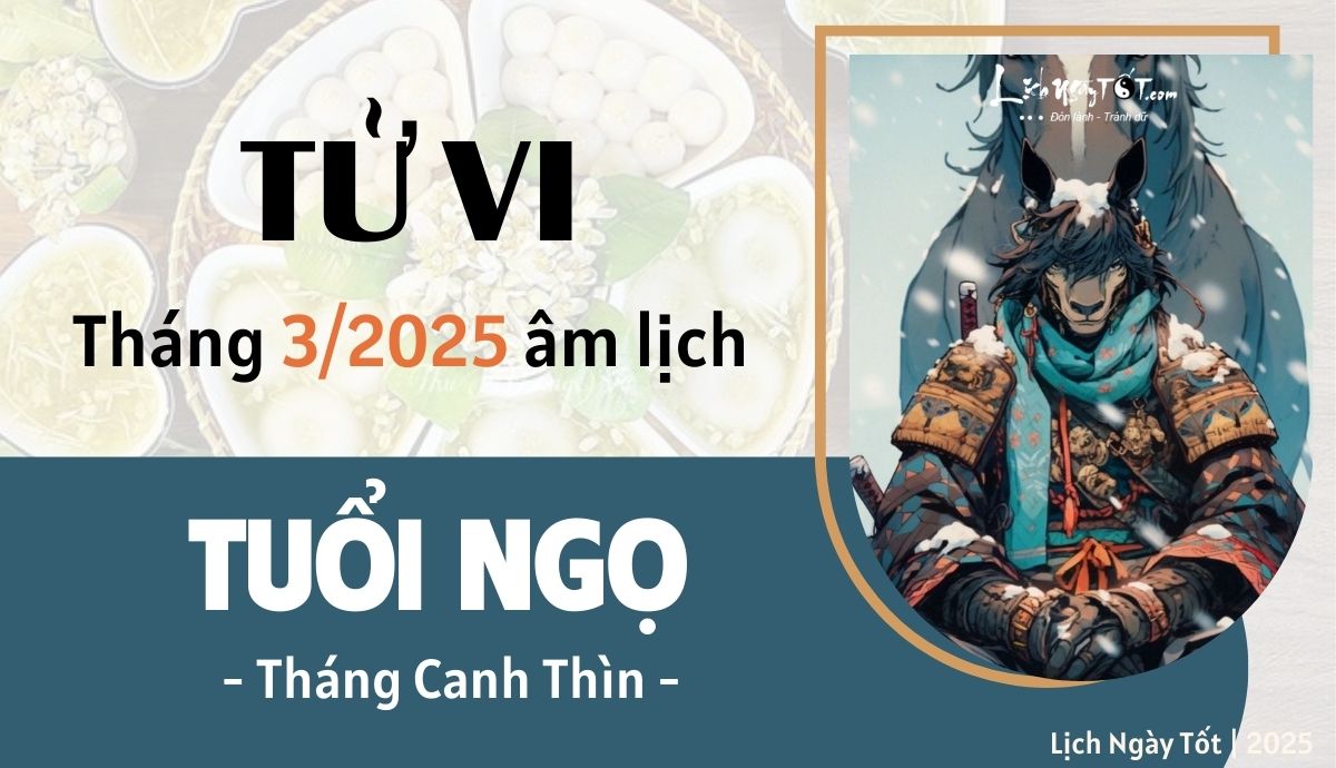 Tu vi thang 3/2025 tuoi Ngo am lich