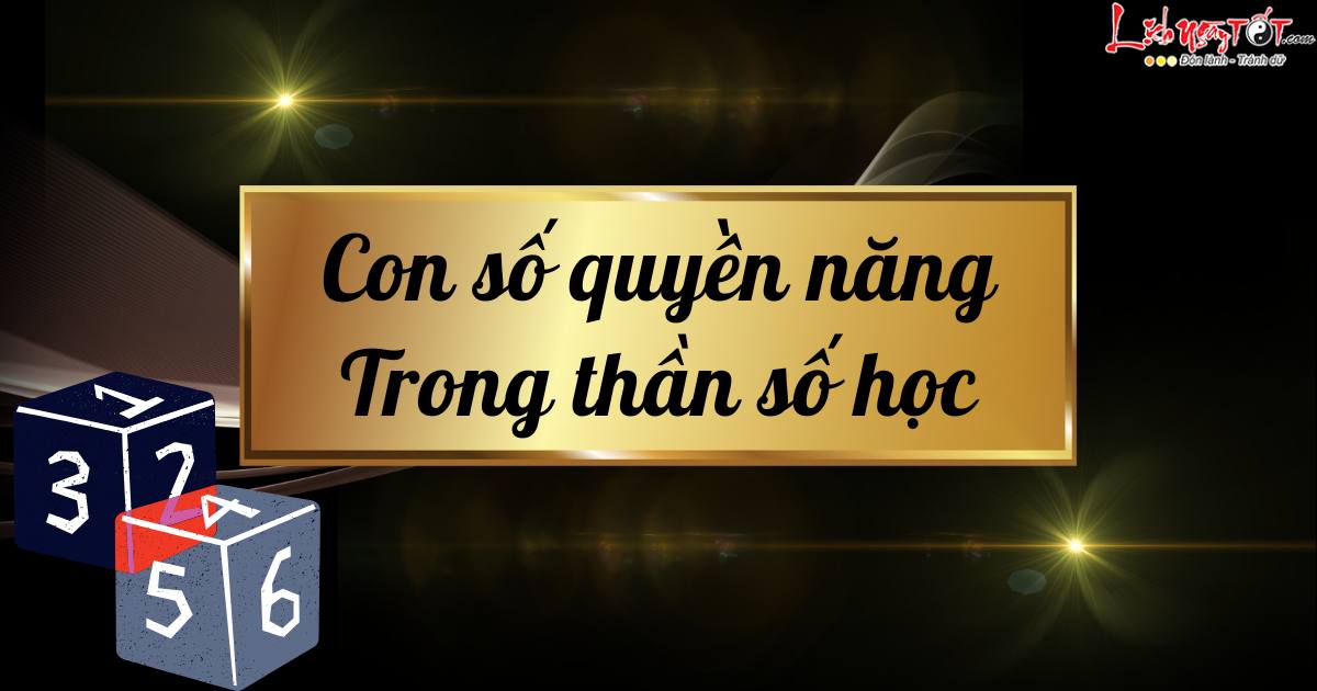 con so quyen nang nhat trong than so hoc