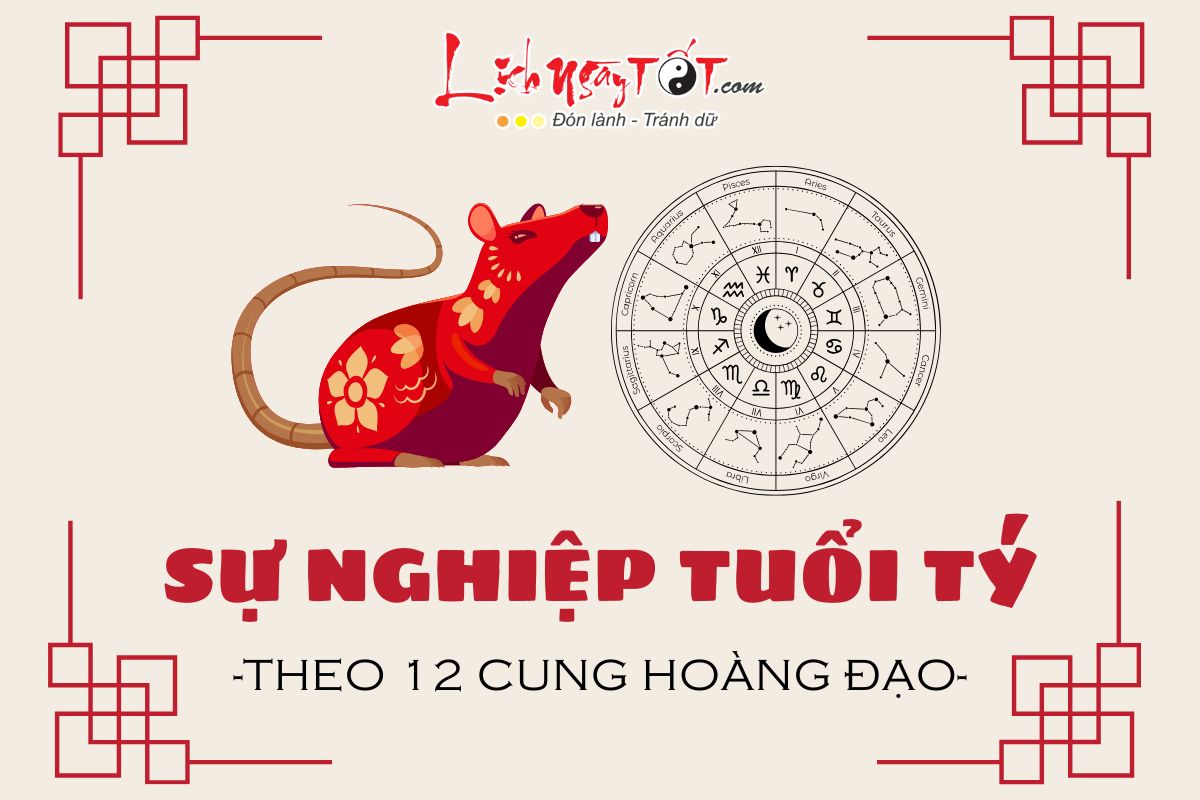 Su nghiep cua tuoi Ty theo 12 cung hoang dao