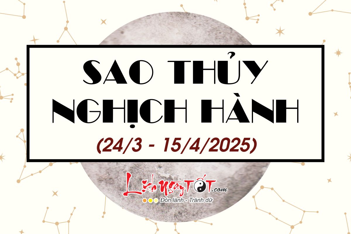 Sao Thuy nghich hanh thang 32025