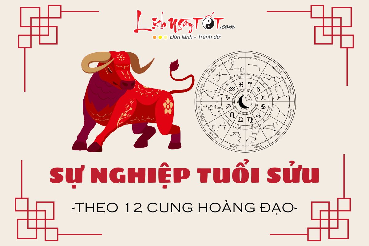 Su nghiep cua tuoi Suu theo 12 cung hoang dao