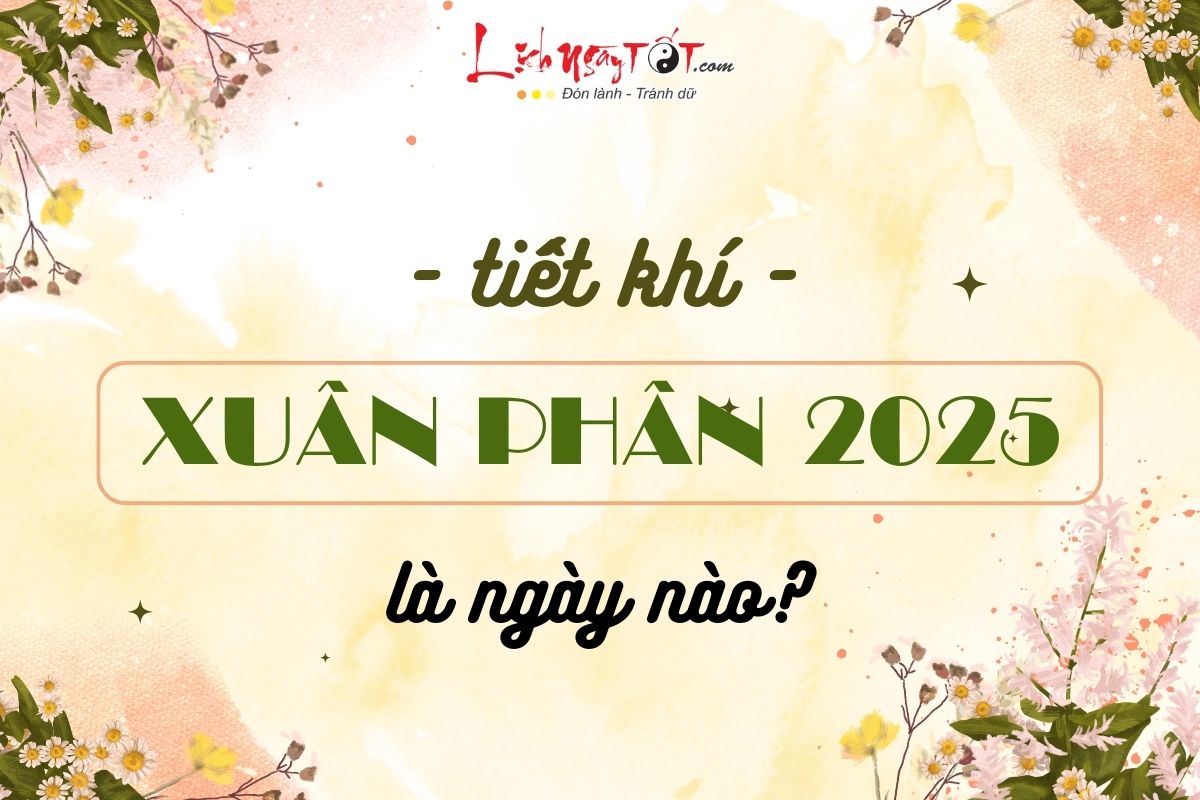 Xuan Phan 2025 la ngay nao