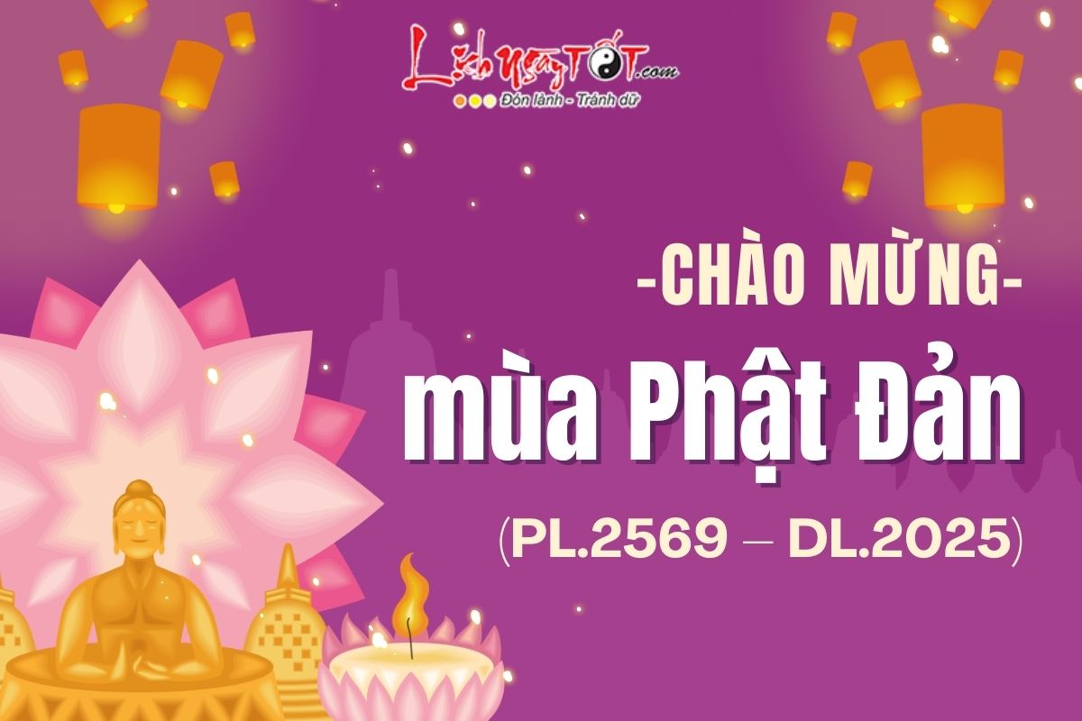 Dai Le Phat dan 2025 la ngay nao