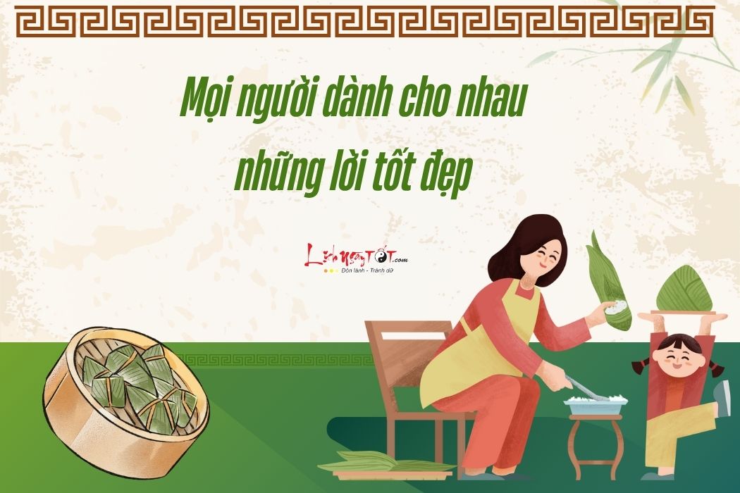Danh loi tot dep cho nhau trong ngay Tet Doan Ngo