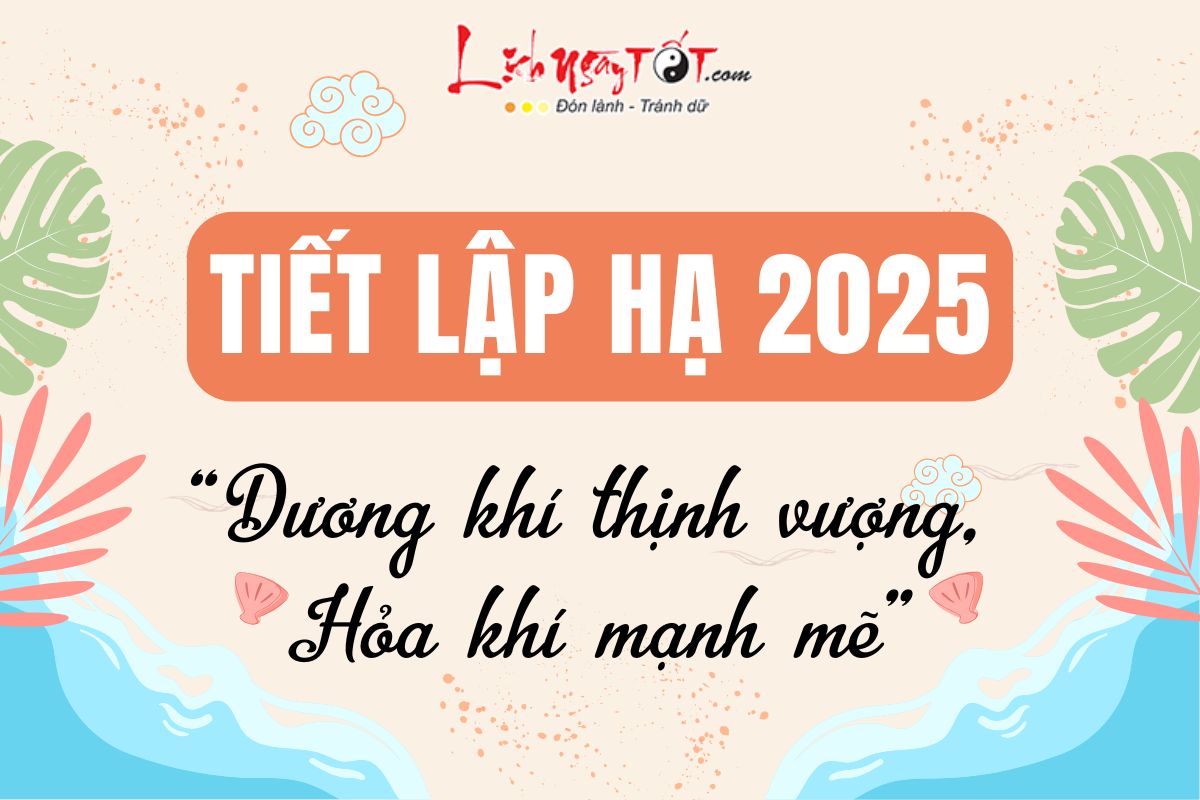Tiet khi Lap Ha nam 2025