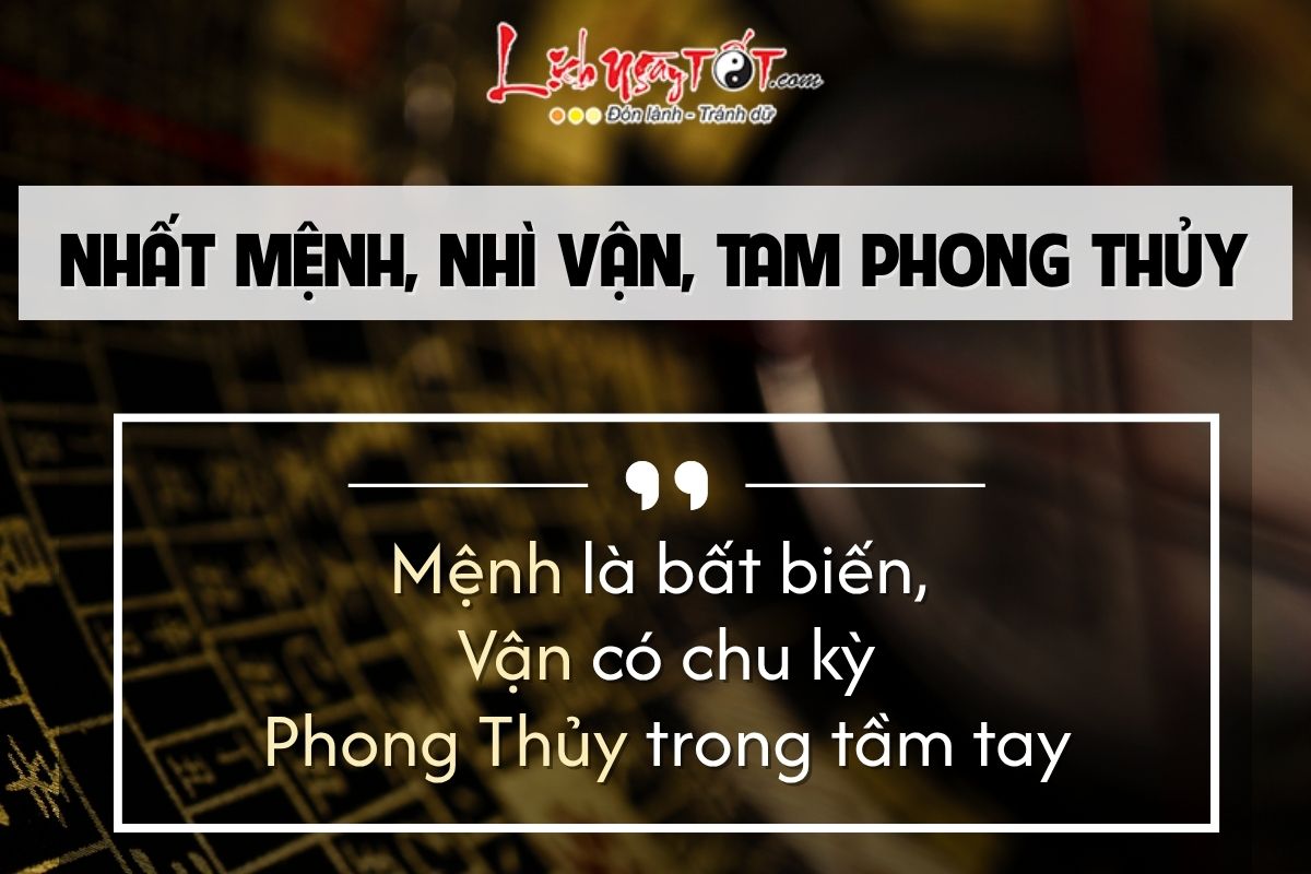 Nhat menh, nhi van, tam phong thuy