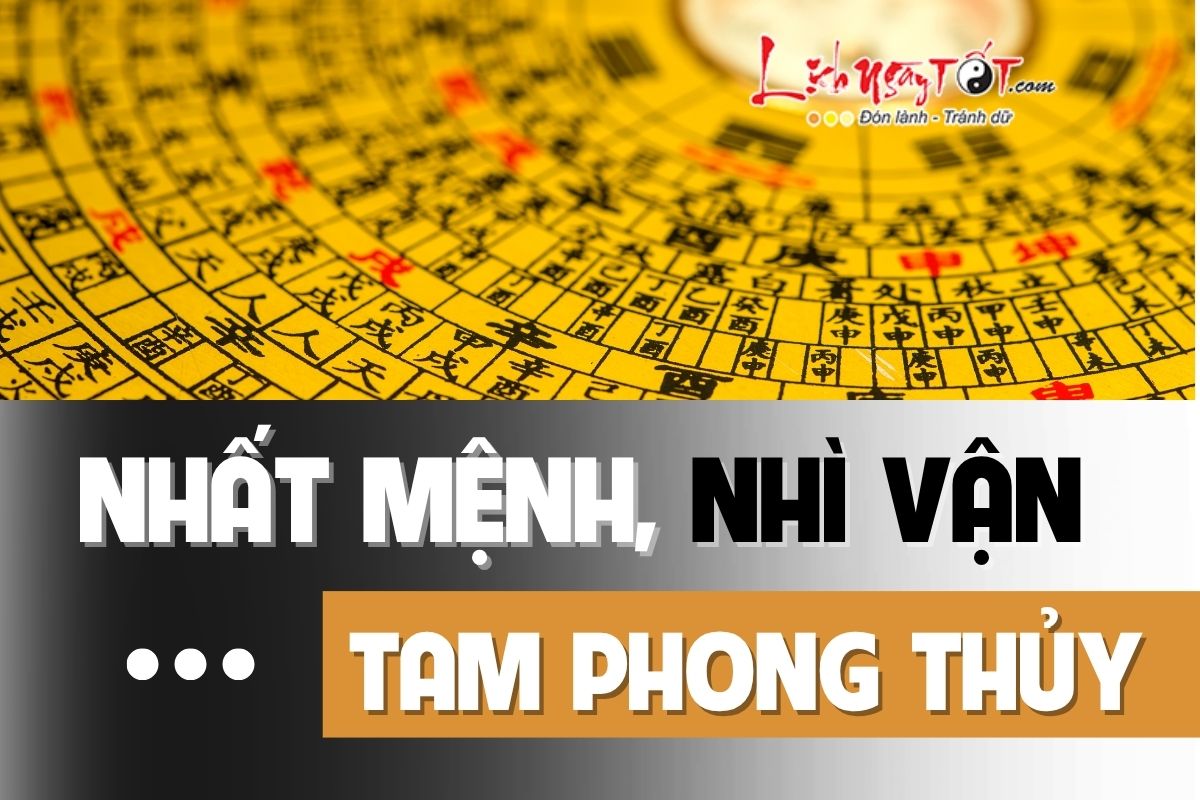Y nghia nhat menh, nhi van, tam phong thuy
