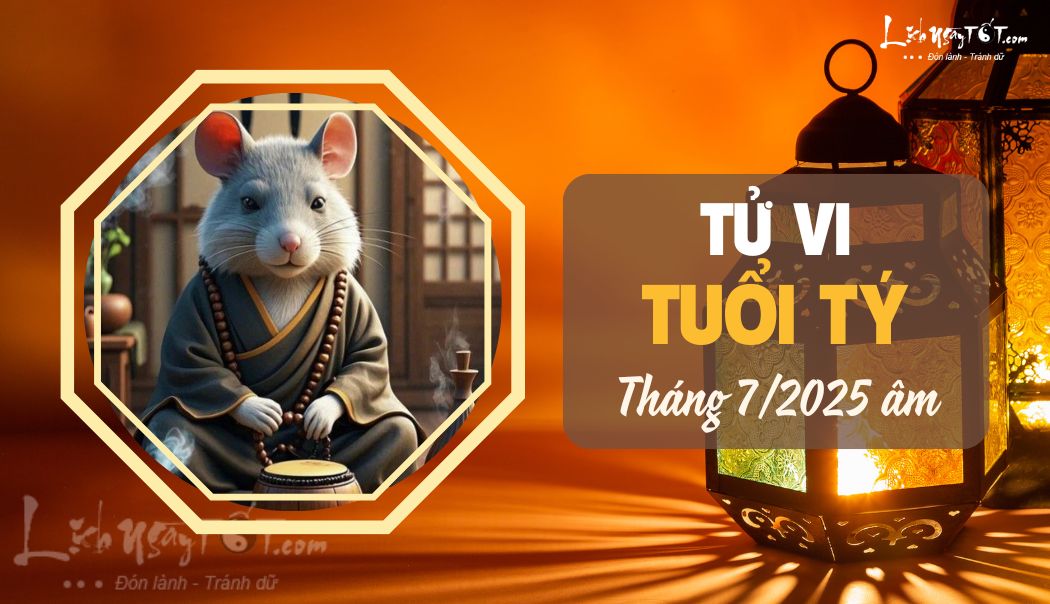 Tu vi thang 7/2025 tuoi Ty am lich
