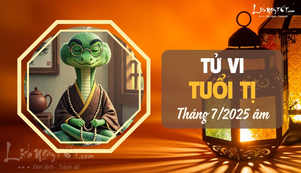 Tu vi thang 7/2025 tuoi Ti am lich
