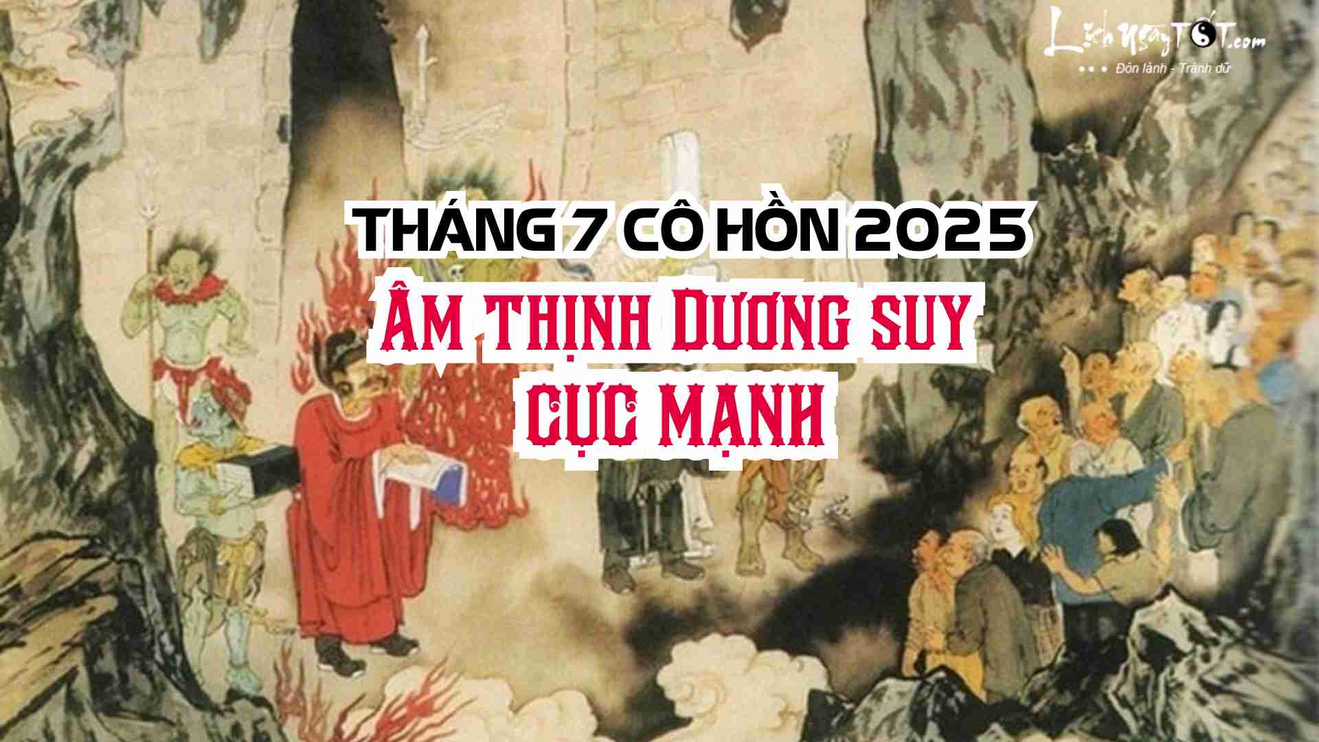Thang 7 co hon nam 2025 am thinh duong suy cuc manh