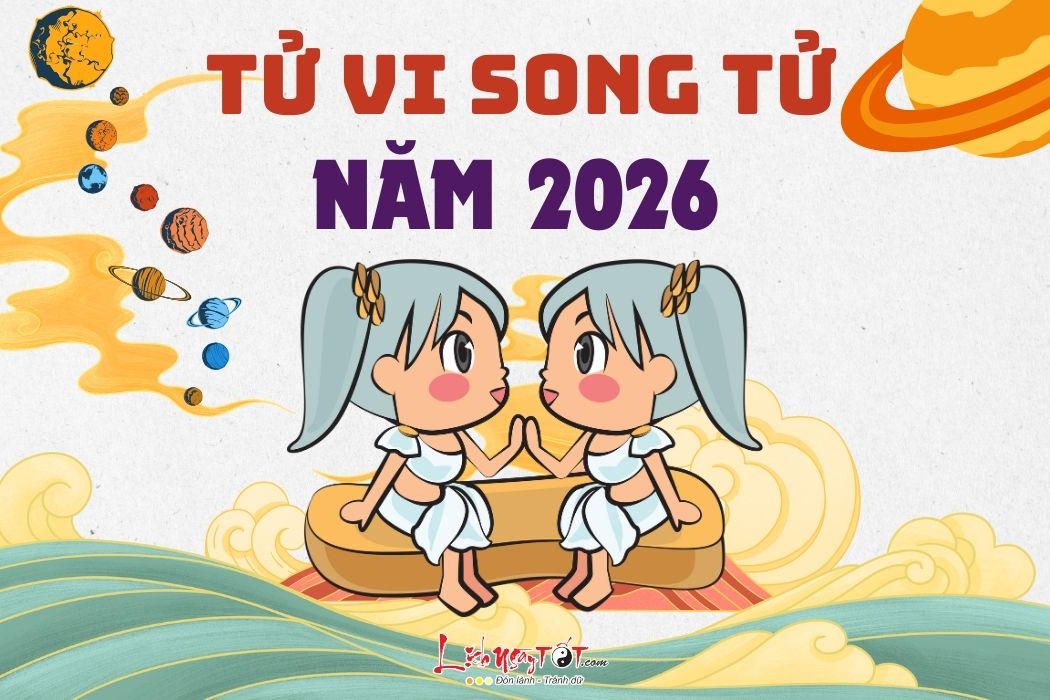 Tu vi cung Song Tu nam 2026