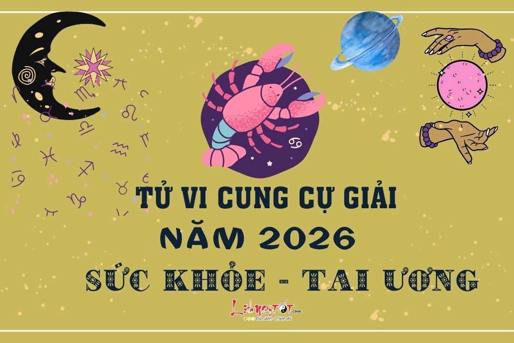 Tu vi suc khoe cung Cu Giai nam 2026
