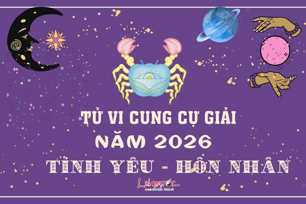 Tu vi tinh yeu cung Cu Giai nam 2026