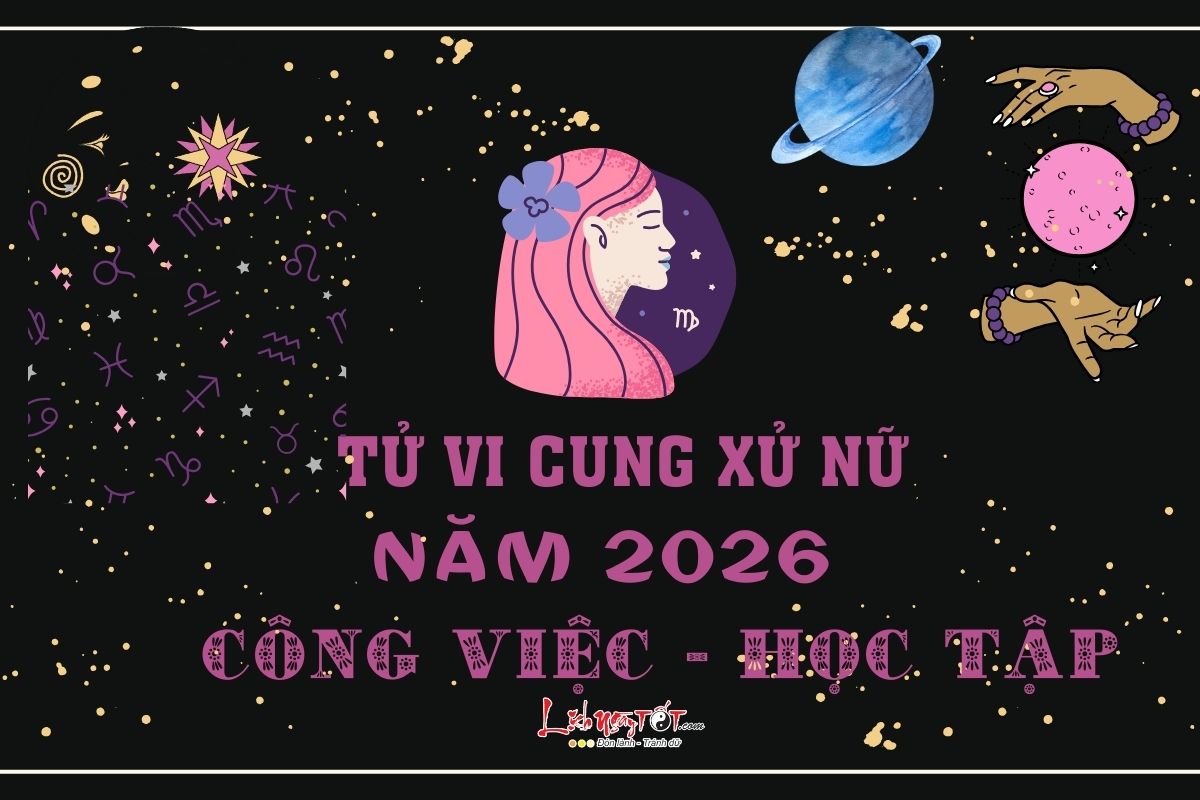 Tu vi su nghiep cung Xu Nu nam 2026