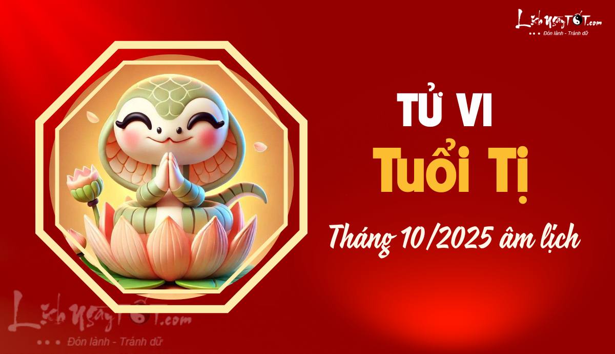 Tu vi thang 10/2025 tuoi Ti am lich