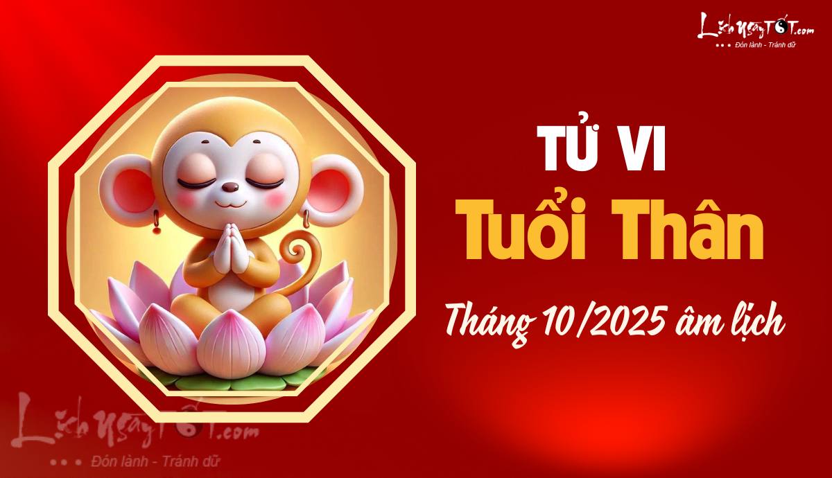 Tu vi thang 10/2025 tuoi Than am lich