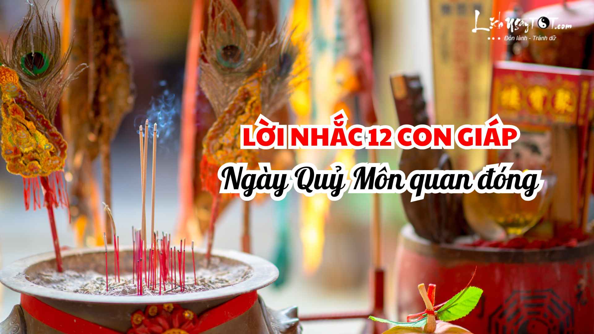 Loi nhac nho 12 con giap ngay Quy Mon quan dong