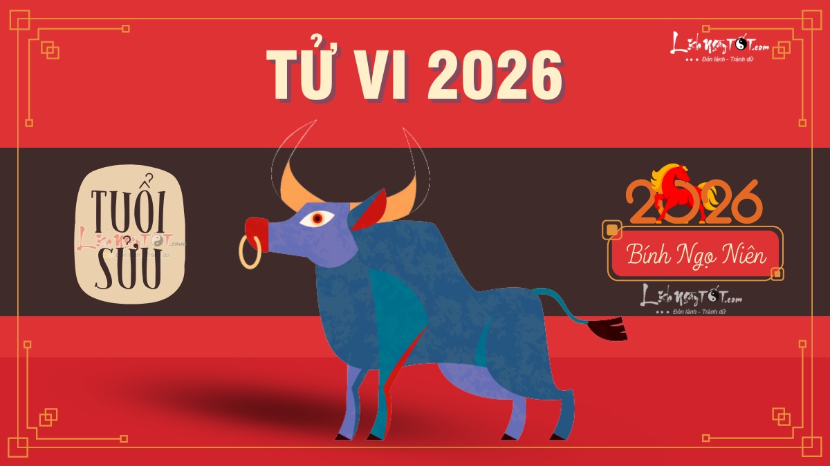 Tử vi tuổi Sửu 2026 Tu vi tuoi Suu 2026