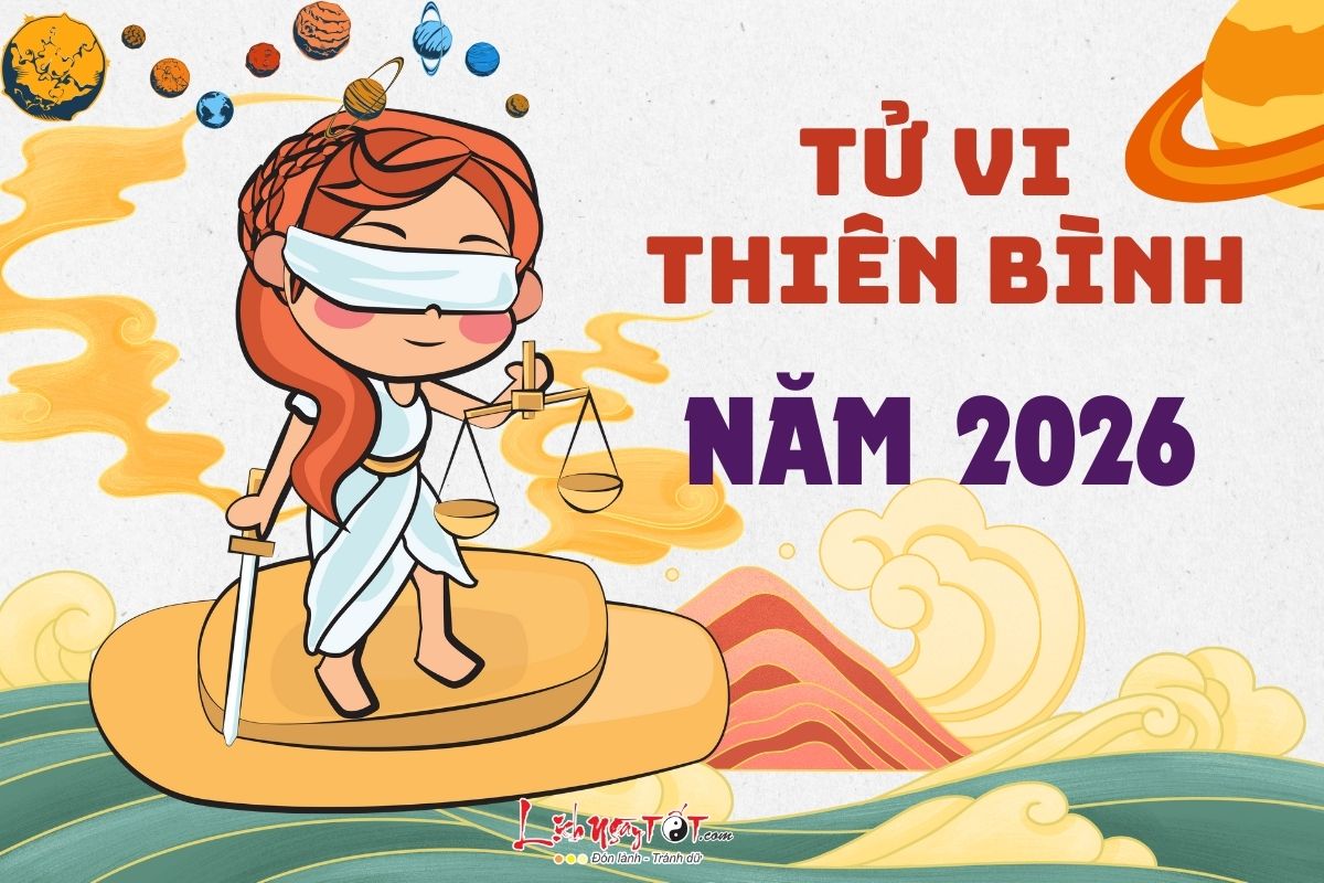 Tu vi cung Thien Binh nam 2026