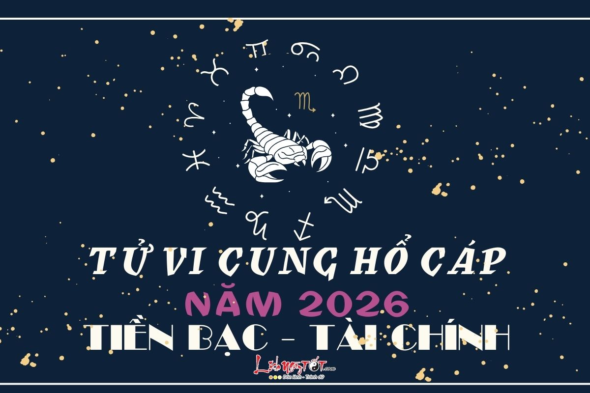 Tu vi tai chinh cung Ho Cap nam 2026