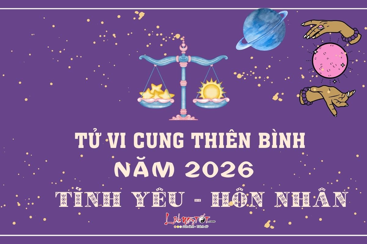 Tu vi tinh yeu cung Thien Binh nam 2026