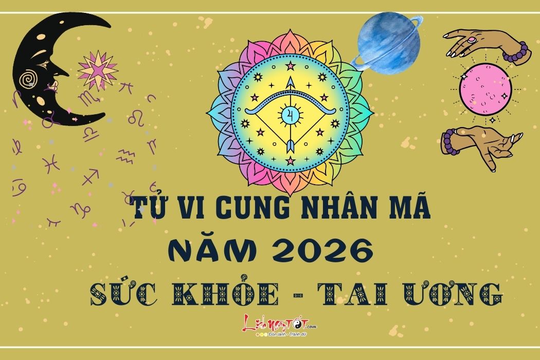 Tu vi suc khoe cung Nhan Ma nam 2026