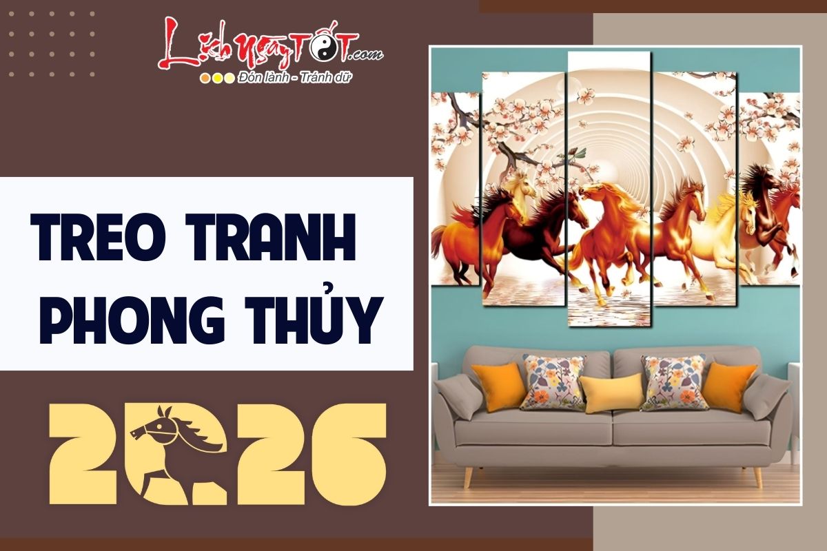 Nguyên tắc treo tranh phong thủy năm 2026 Nguyen tac treo tranh phong thuy nam 2026