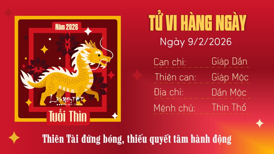 Tu vi hang ngay 9/2/2026 tuoi Thin