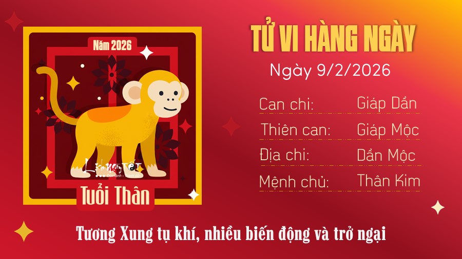Tu vi hang ngay 9/2/2026 tuoi Than