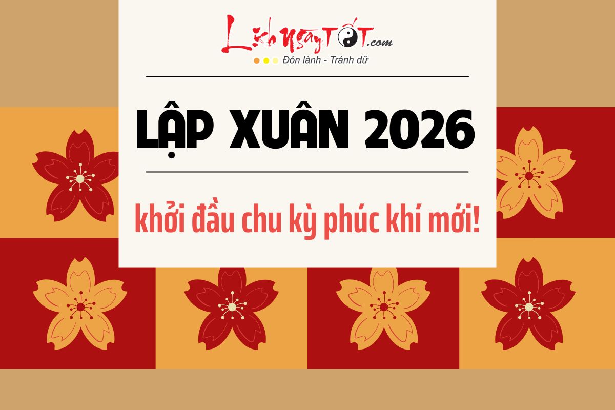 Lap Xuan 2026 la ngay nao