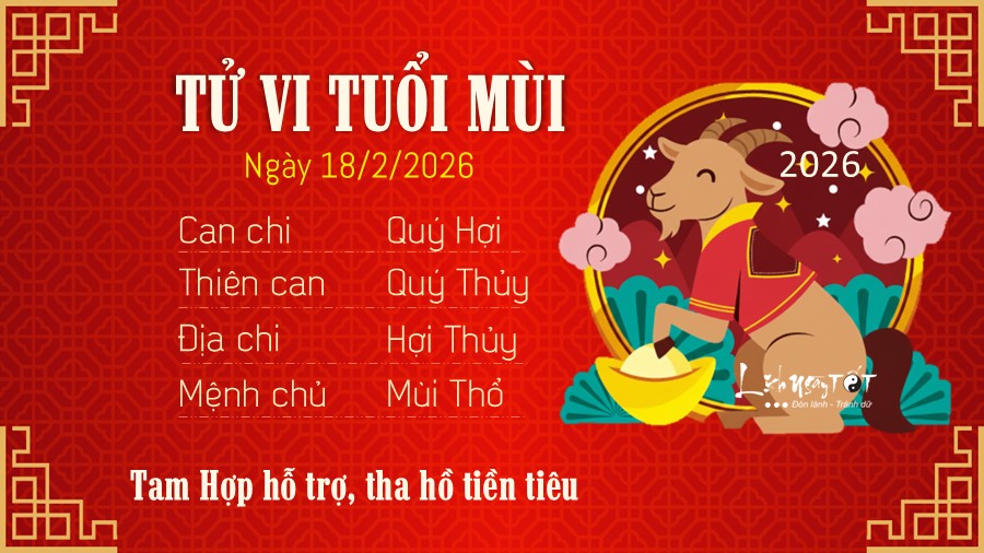 Tu vi hang ngay 18/2/2026 - Mui