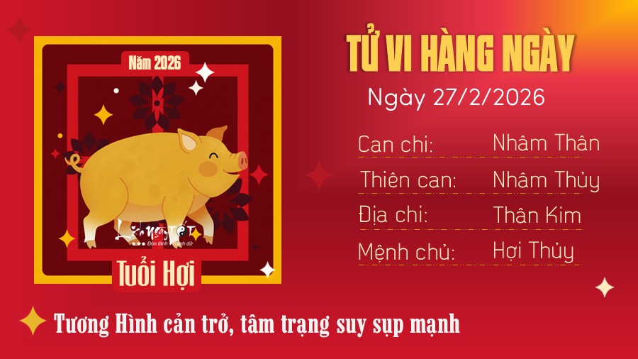 Tu vi hang ngay 27/2/2026 - Hoi