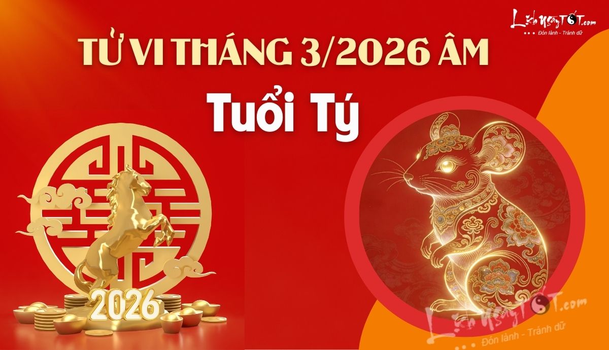 Tu vi thang 3/2026 tuoi Ty am lich