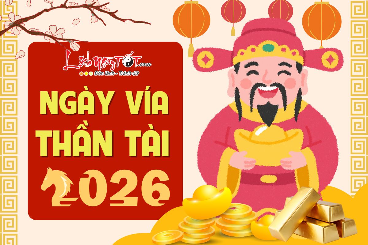 Ngay Via Than tai 2026 la ngay nao