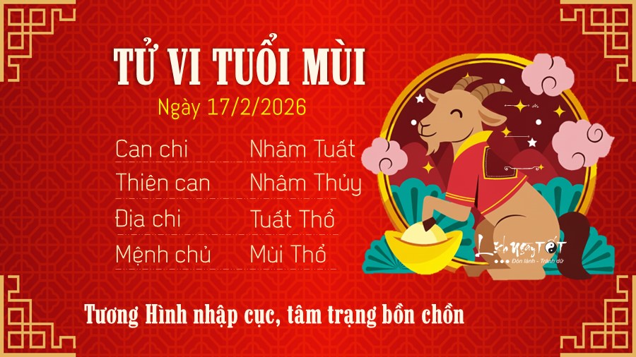 Tu vi hang ngay 17/2/2026 tuoi Mui