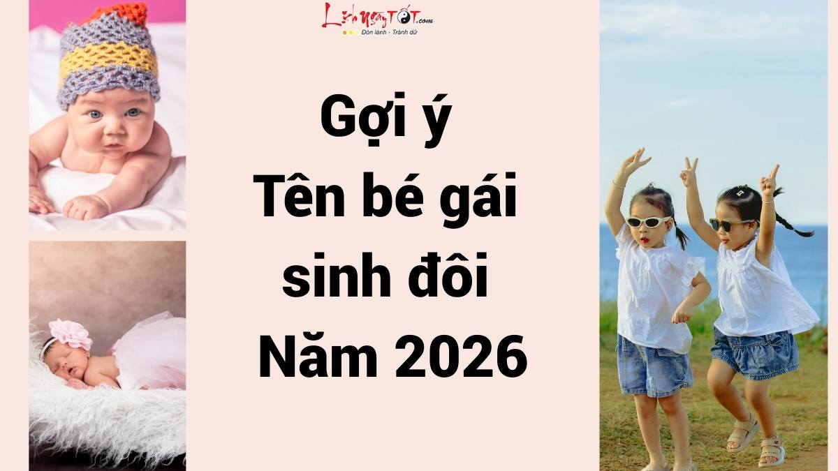 Goi y nhung ten be gai sinh doi nam 2026