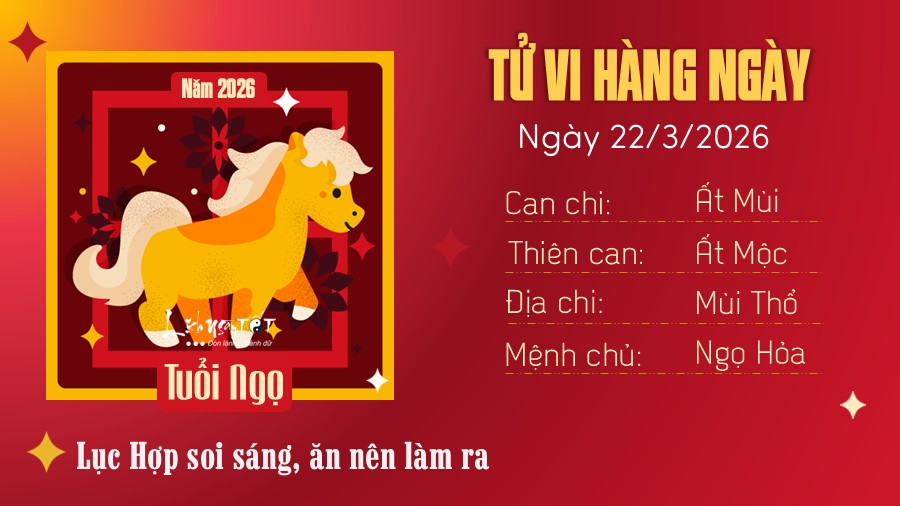 Tu vi hang ngay 22/3/2026 cua Ngo