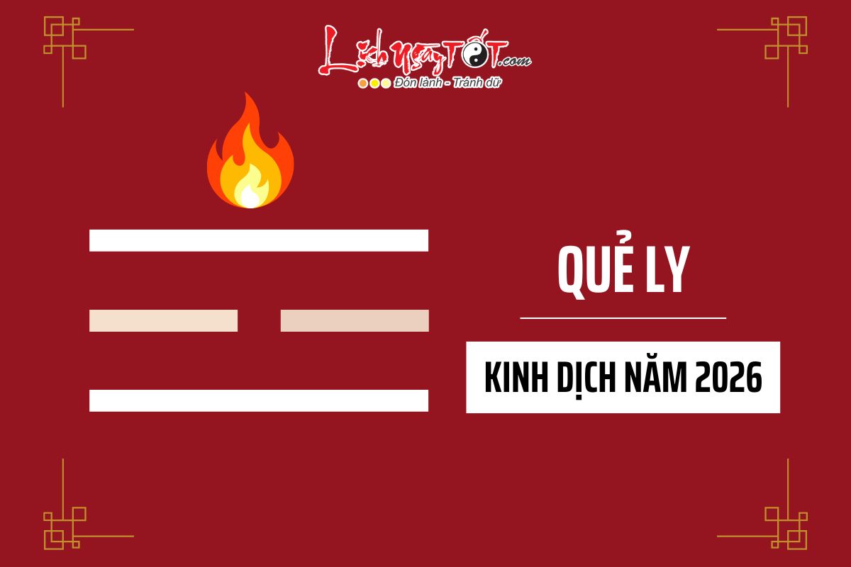 Que Ly - Kinh Dich nam 2026