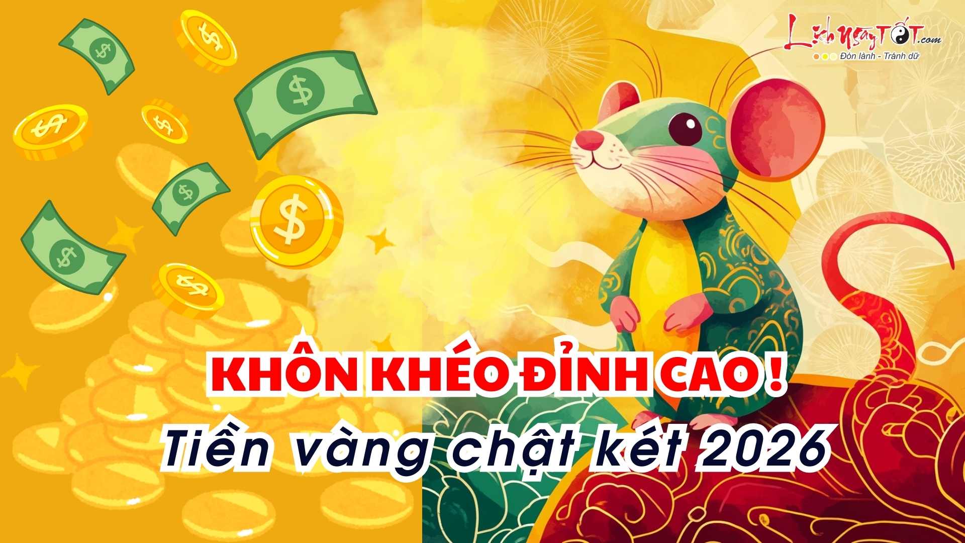 Con giap khon kheo bac nhat nam 2026