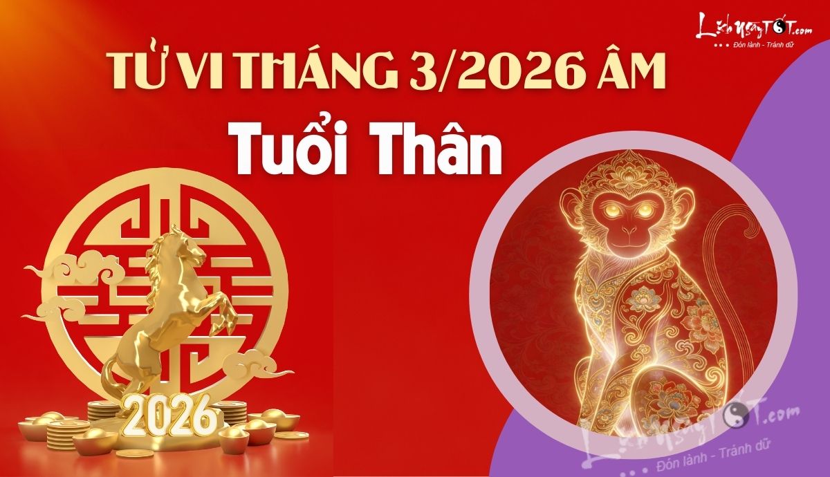 Tu vi thang 3/2026 tuoi Than am lich