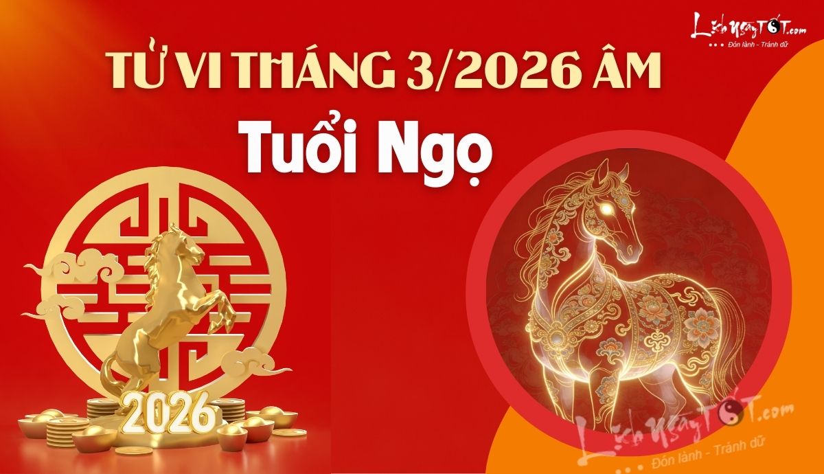 Tu vi thang 3/2026 tuoi Ngo am lich