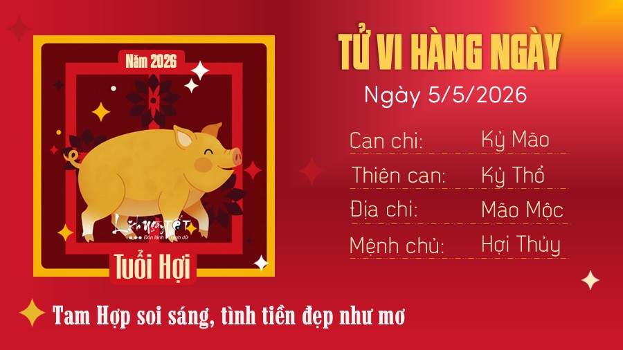 Tu vi hang ngay 5/5/2026 tuoi Hoi