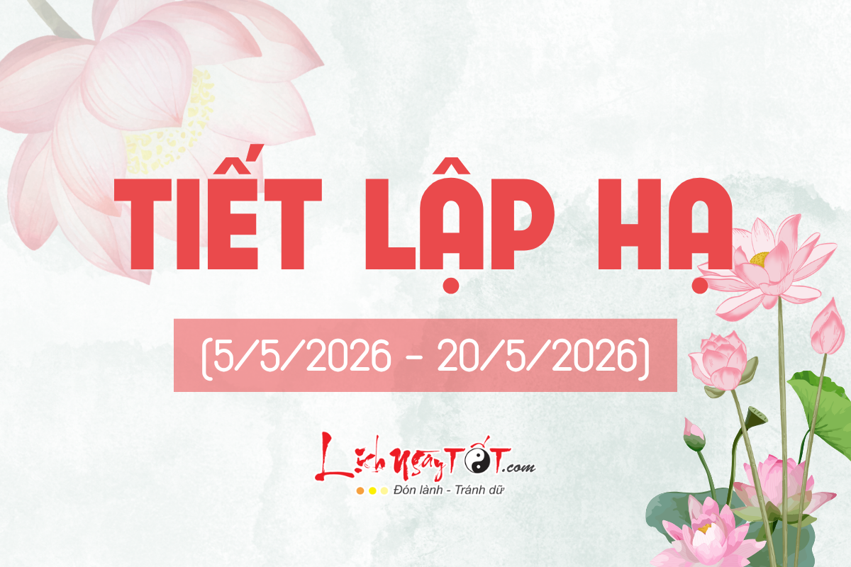 Lap Ha 2026 la ngay nao